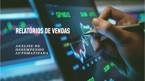 Automação de relatórios e análise de desempenho de vendas com VBA no Excel